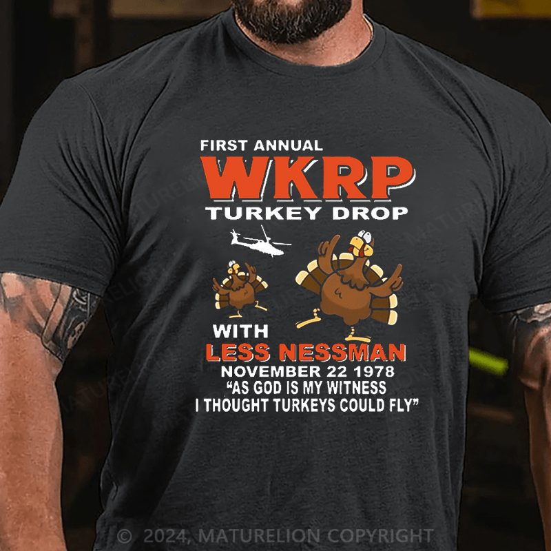 Maturelion Thanksgiving T-Shirt I Survived The Wkrp Thanksgiving Turkey Giveaway At The Pinedale Shopping Mall T-Shirt