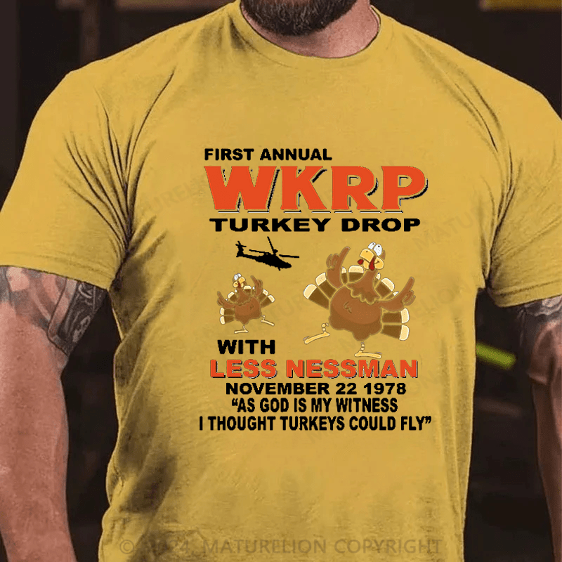 Maturelion Thanksgiving T-Shirt I Survived The Wkrp Thanksgiving Turkey Giveaway At The Pinedale Shopping Mall T-Shirt