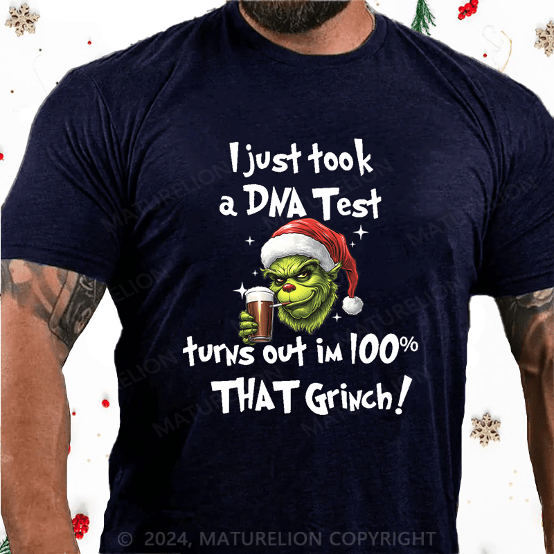 Maturelion Christmas T-Shirt Santa Grinch I just took a DNA test turns out I’m a 100n that Grinch T-shirt