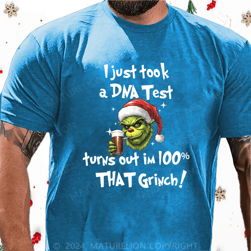 Maturelion Christmas T-Shirt Santa Grinch I just took a DNA test turns out I’m a 100n that Grinch T-shirt
