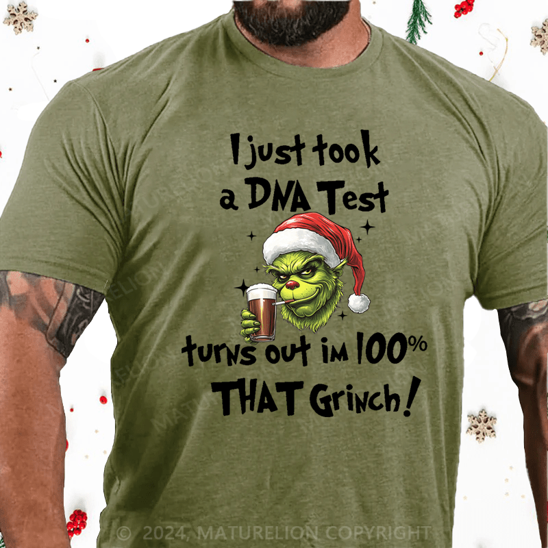 Maturelion Christmas T-Shirt Santa Grinch I just took a DNA test turns out I’m a 100n that Grinch T-shirt