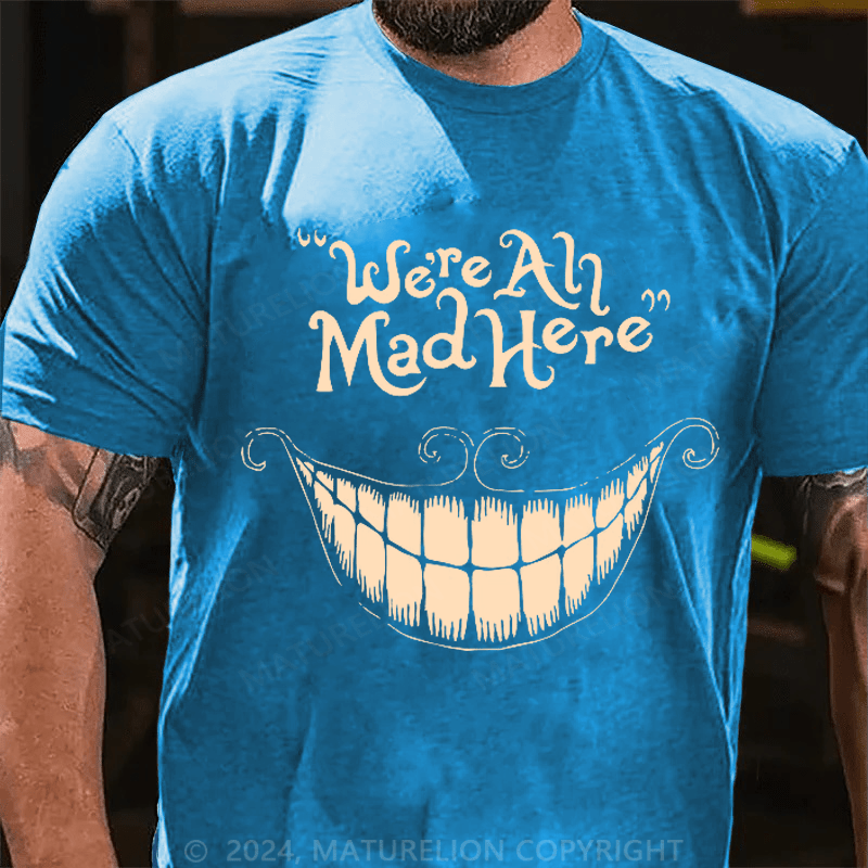 Maturelion Men's T-Shirt We're All Mad Here Mad Hatter Cat Black Basic T-Shirt