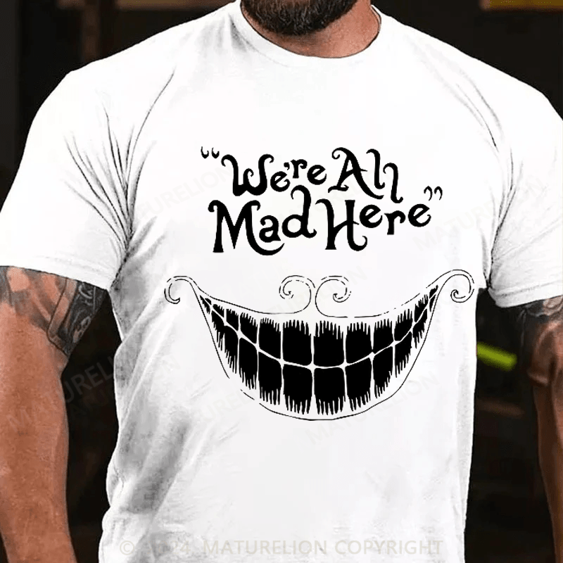Maturelion Men's T-Shirt We're All Mad Here Mad Hatter Cat Black Basic T-Shirt