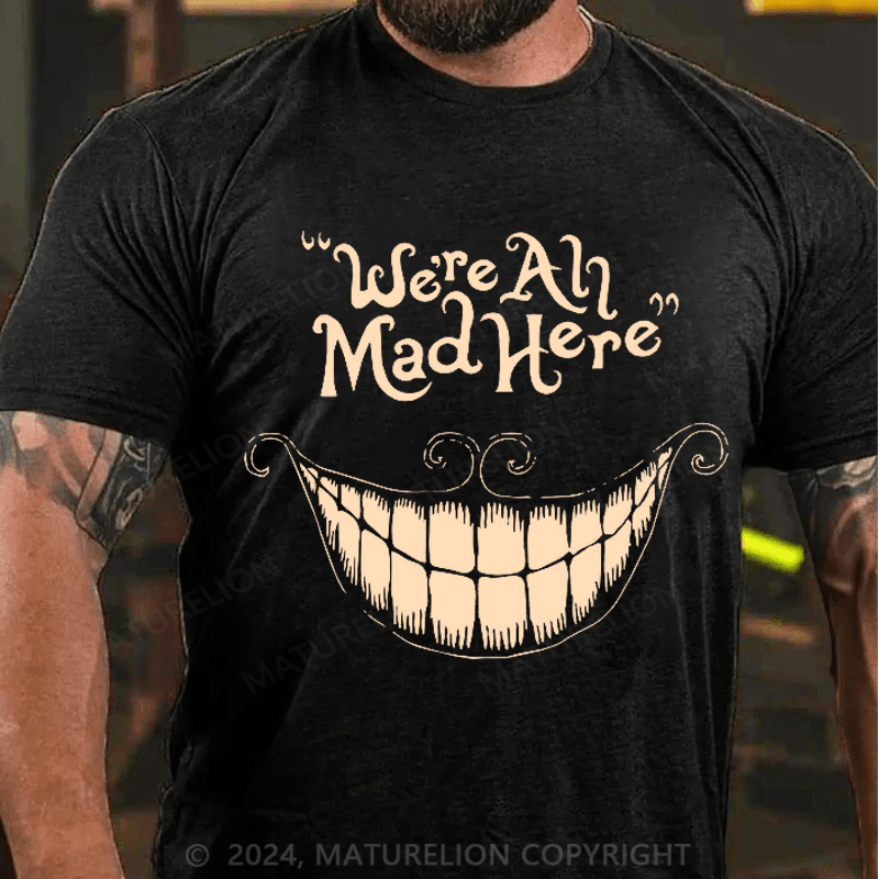 Maturelion Men's T-Shirt We're All Mad Here Mad Hatter Cat Black Basic T-Shirt