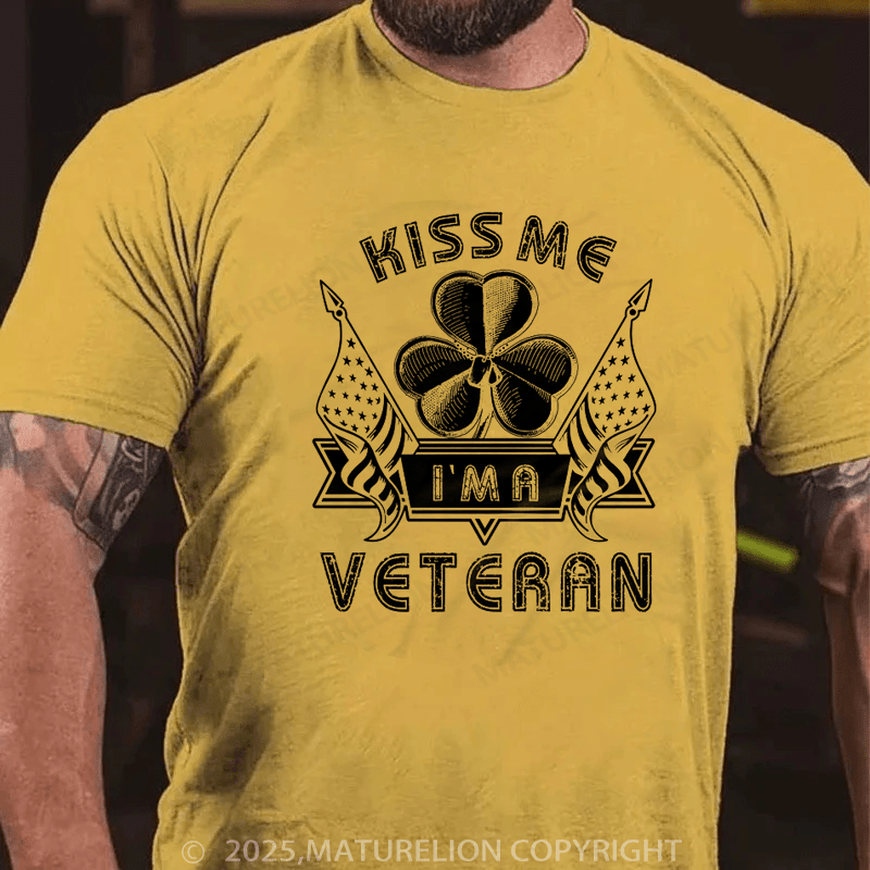 Maturelion St Patrick's T-shirt Kiss Me I Am A Veteran T-shirt