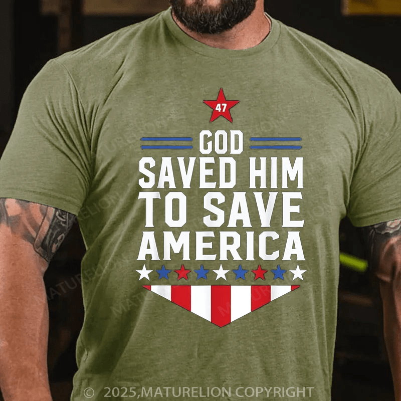 Maturelion Men's T-shirt God Saved Him To Save America 2025 T-Shirt