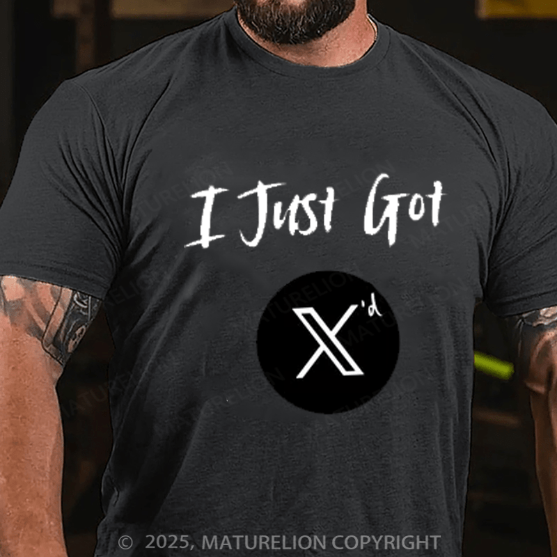 Maturelion Men's T-shirt I Just Got X'd Cotton T-shirt