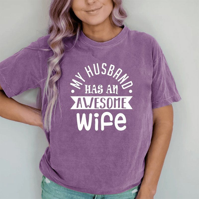 Maturelion Proud Husband of An Awesome Wife DTG Printing Washed Cotton T-Shirt