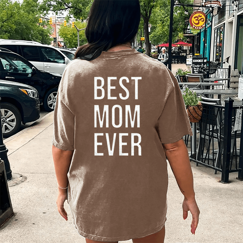 Maturelion Best Mom Ever DTG Printing Washed Cotton T-Shirt