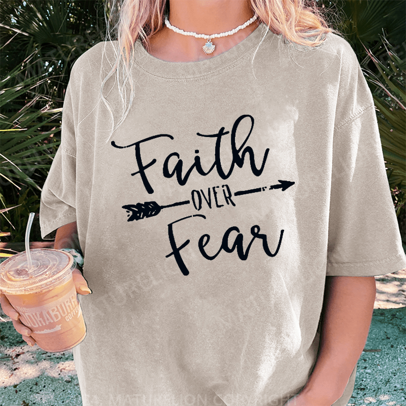 Maturelion "Faith Over Fear" DTG Printing Washed Cotton T-Shirt
