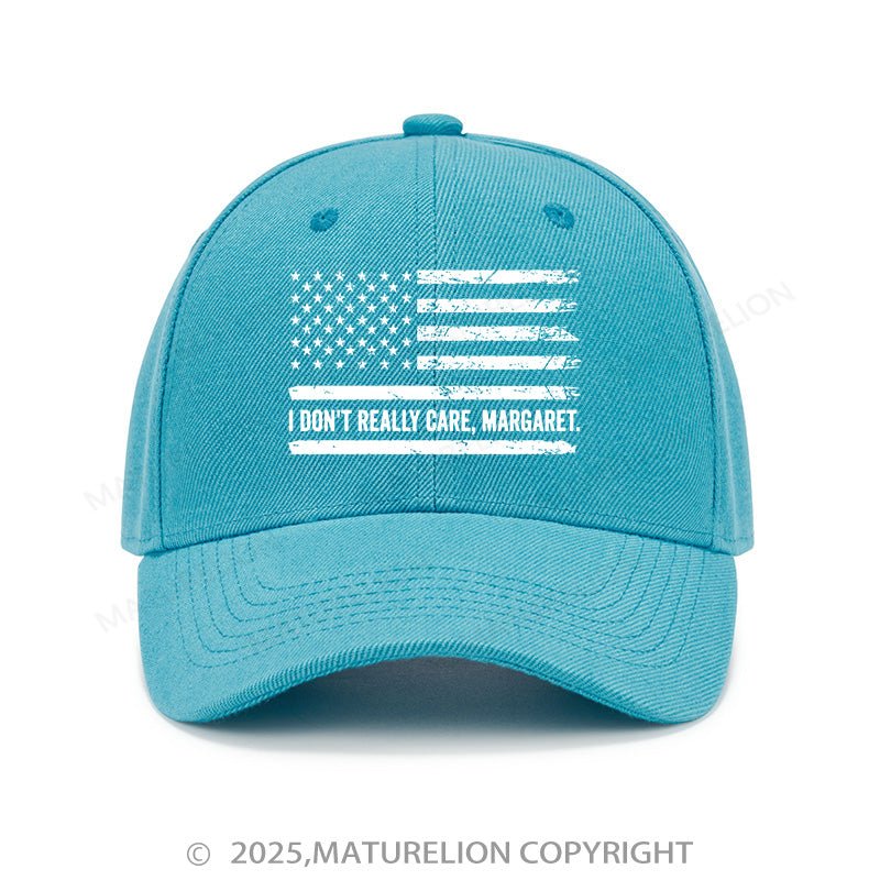 Maturelion Baseball Cap I Don't Really Care Margaret Cap (Free Customization)