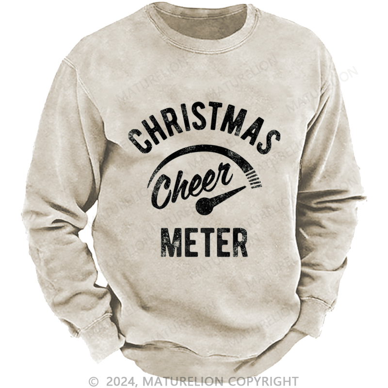 Maturelion Christmas Sweatshirt Cheer Meter Custom Washed Sweatshirt