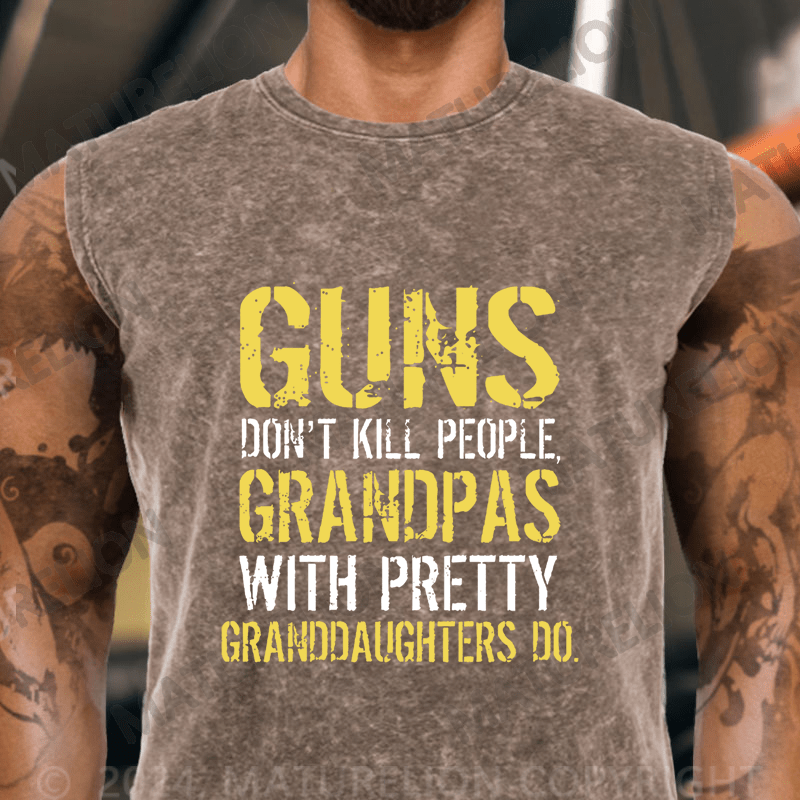 Maturelion Guns Don't Kill People Grandpas Do Vintage Washed Tank Top