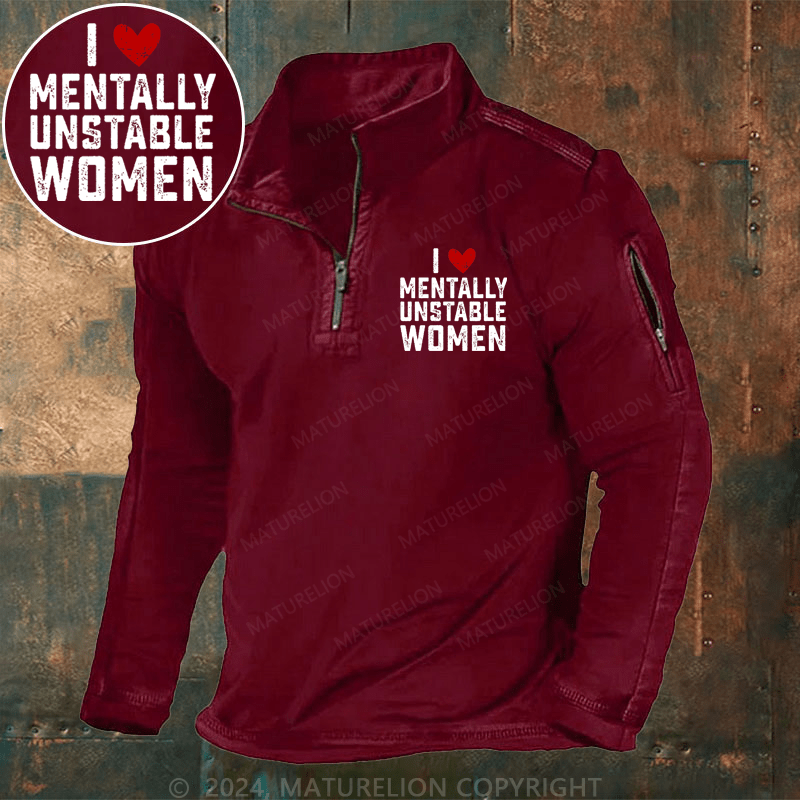 Maturelion Men's Henley Shirt I Love Mentally Unstable Women wife Henley Shirt