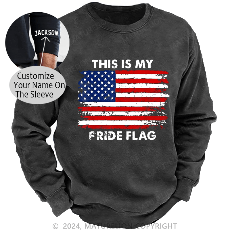 Maturelion Men's Sweatshirt This Is My Pride Flag USA Flag Print Custom Washed Sweatshirt