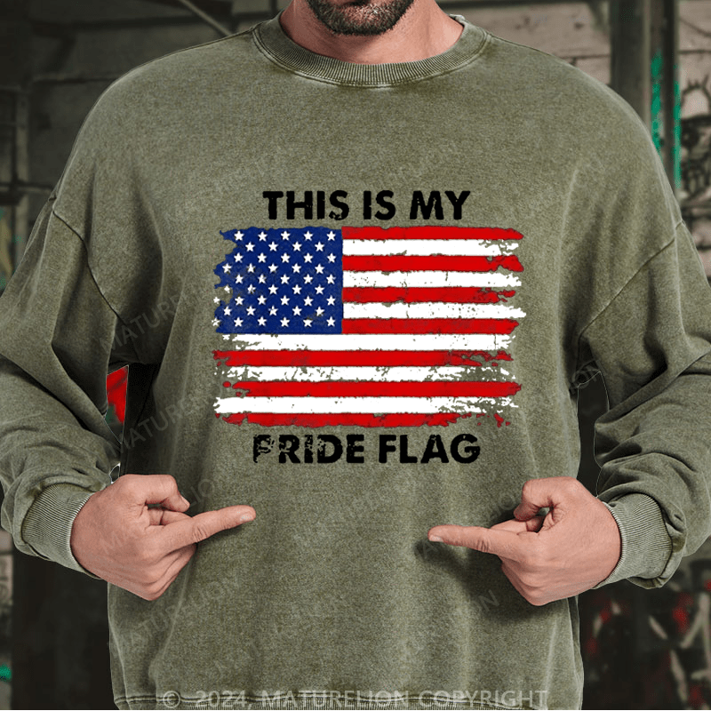 Maturelion Men's Sweatshirt This Is My Pride Flag USA Flag Print Custom Washed Sweatshirt