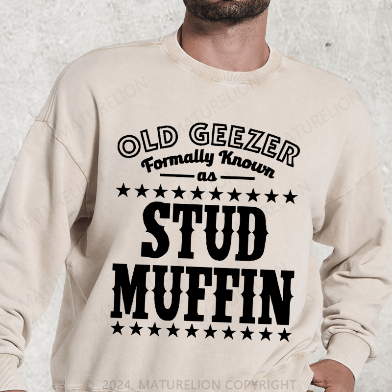 Maturelion Old Geezer Formerly Known As Stud Muffin Washed Sweatshirt