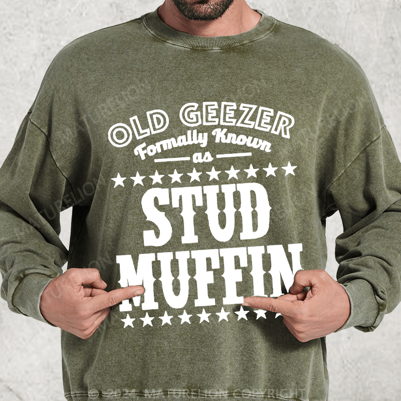 Maturelion Old Geezer Formerly Known As Stud Muffin Washed Sweatshirt