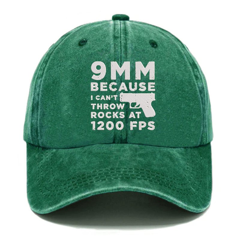 Maturelion 9mm Because I Can't Throw Rocks At 1200 Fps Embroidered Cap