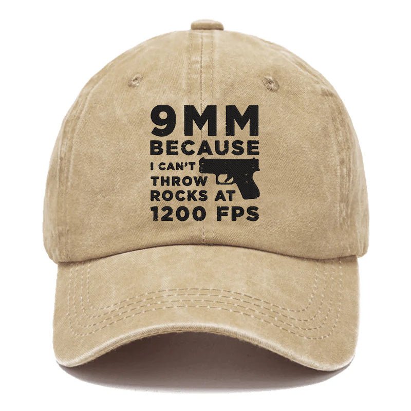 Maturelion 9mm Because I Can't Throw Rocks At 1200 Fps Embroidered Cap