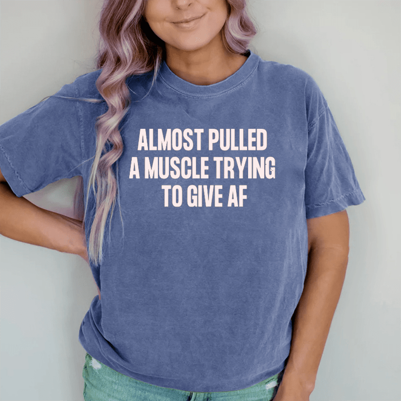 Maturelion Almost Pulled A Muscle Trying To Give AFP rinting DTG Printing Washed Cotton T-Shirt