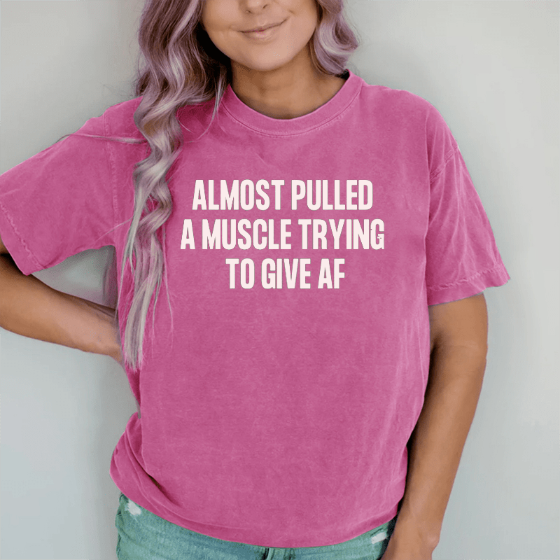 Maturelion Almost Pulled A Muscle Trying To Give AFP rinting DTG Printing Washed Cotton T-Shirt