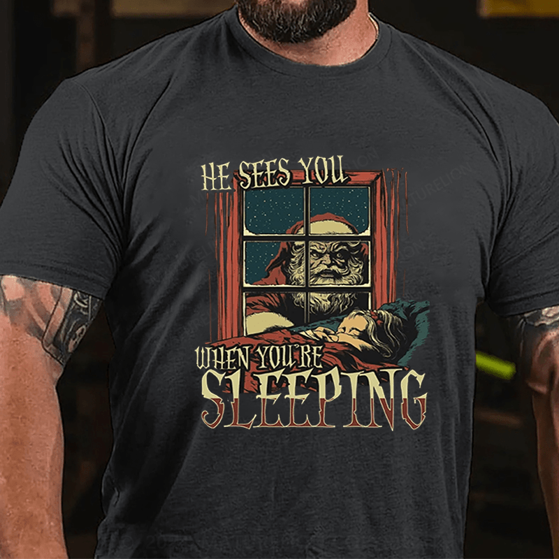 Maturelion Christmas T-Shirt He Sees You When You Are Sleeping T-Shirt