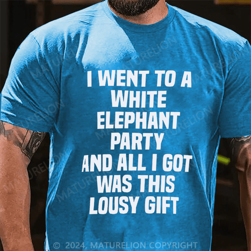 Maturelion Christmas T-Shirt i Went to a White Elephant Party White Elephant Gift T-Shirt