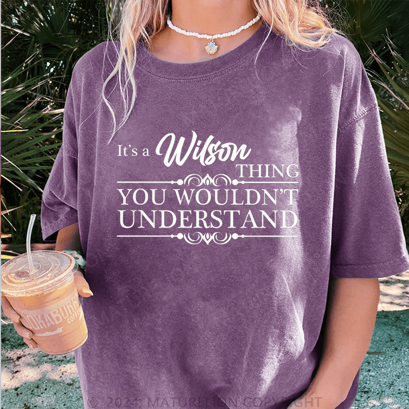 Maturelion Custom Women T-Shirt It's A Your Name Thing You Wouldn't Understand Funny Women T-Shirt