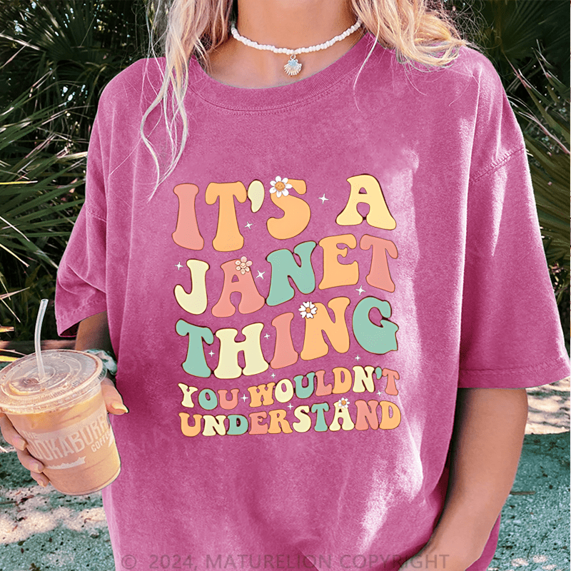 Maturelion Custom Women T-Shirt It's A Your Name Thing You Wouldn't Understand Funny Women T-Shirt