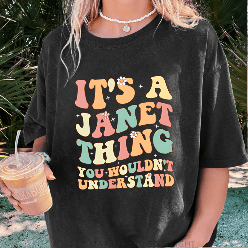 Maturelion Custom Women T-Shirt It's A Your Name Thing You Wouldn't Understand Funny Women T-Shirt
