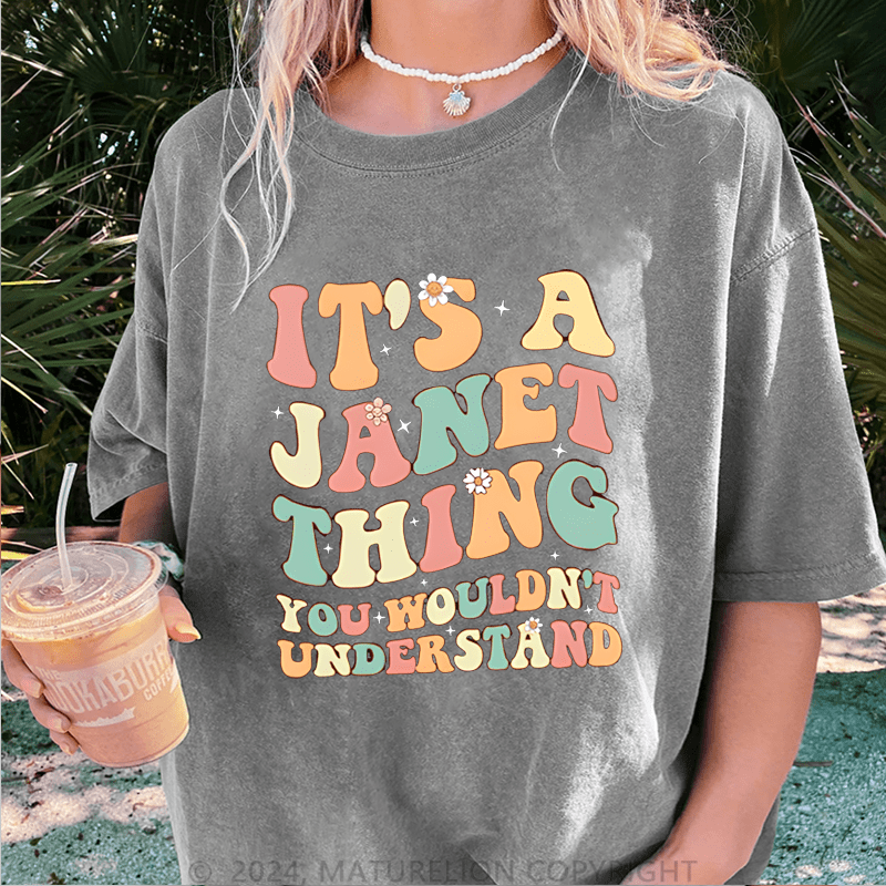 Maturelion Custom Women T-Shirt It's A Your Name Thing You Wouldn't Understand Funny Women T-Shirt