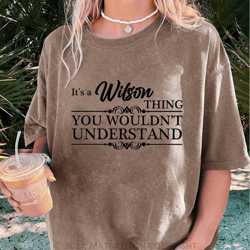 Maturelion Custom Women T-Shirt It's A Your Name Thing You Wouldn't Understand Funny Women T-Shirt