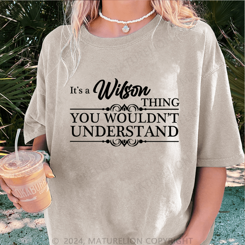 Maturelion Custom Women T-Shirt It's A Your Name Thing You Wouldn't Understand Funny Women T-Shirt