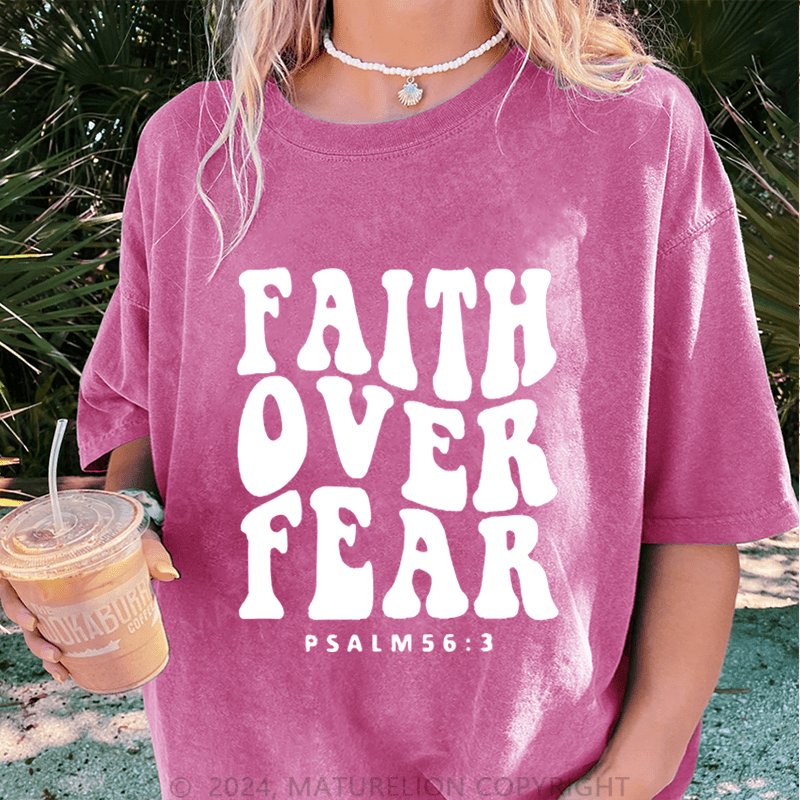 Maturelion Faith Over Fear Psalm 56:3 DTG Printing Washed Cotton T-Shirt