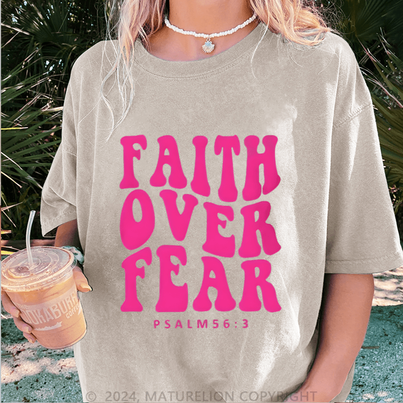 Maturelion Faith Over Fear Psalm 56:3 DTG Printing Washed Cotton T-Shirt