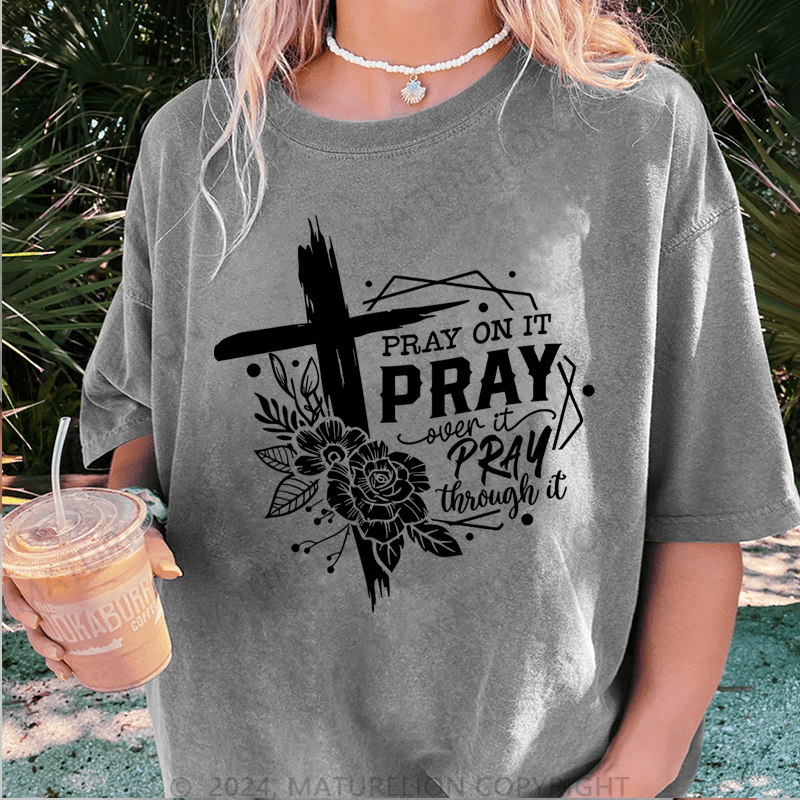 Maturelion Faith Prayer DTG Printing Washed Cotton T-Shirt
