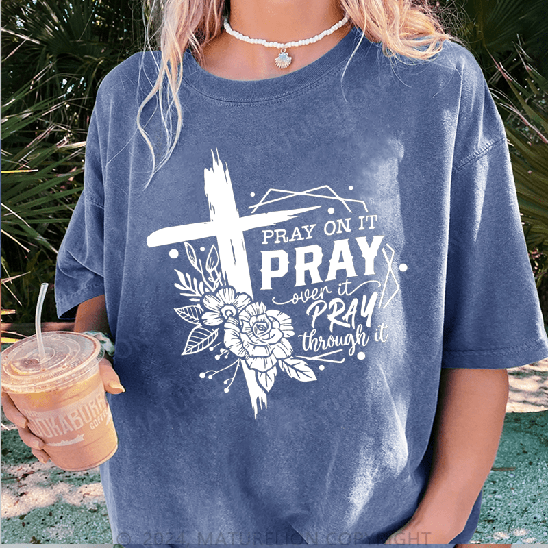 Maturelion Faith Prayer DTG Printing Washed Cotton T-Shirt