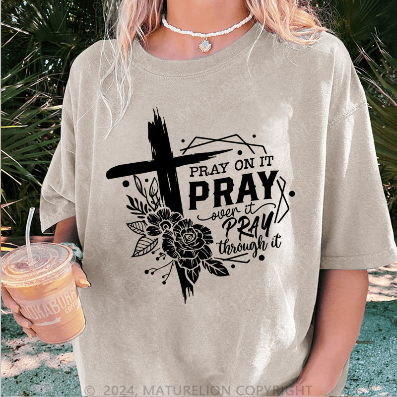 Maturelion Faith Prayer DTG Printing Washed Cotton T-Shirt