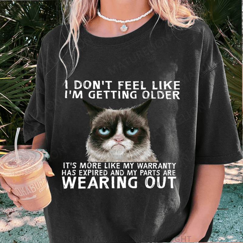 Maturelion Funny Qoute Grumpy Cat DTG Printing Washed Cotton T-Shirt