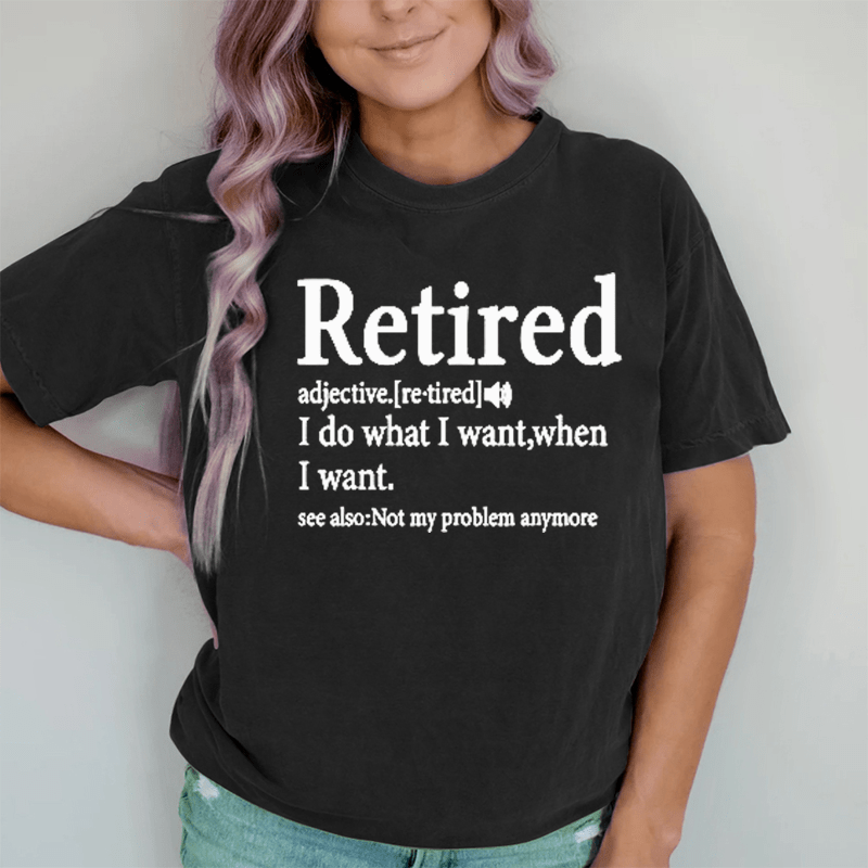 Maturelion I Do What I Want When I Want DTG Printing Washed Cotton T-Shirt