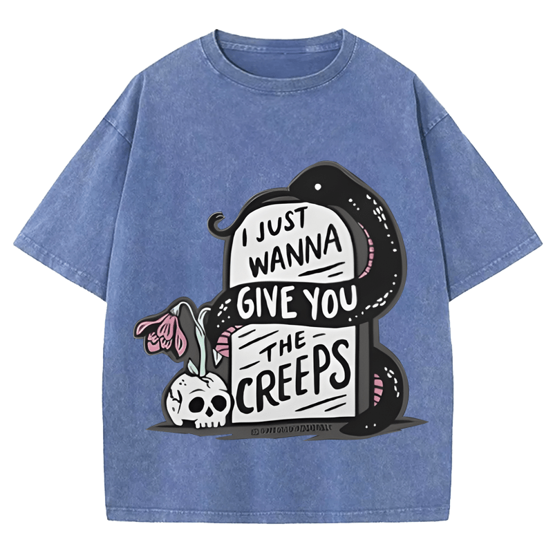 Maturelion Halloween I Just Wanna Give You The Creeps DTG Printing Washed Cotton T-Shirt