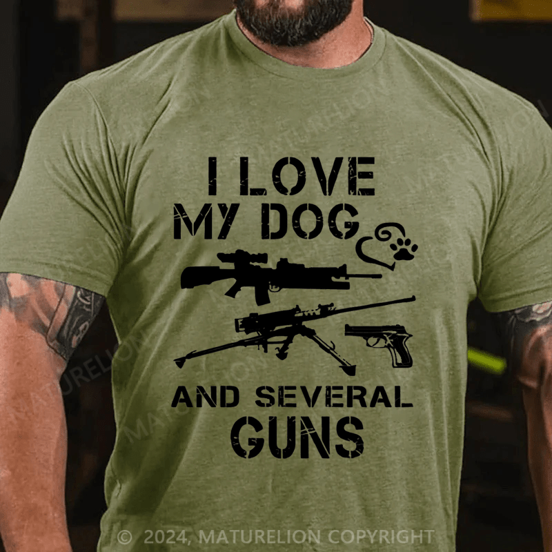 Maturelion I love MY DOG and sexeral guns Cotton T-shirt