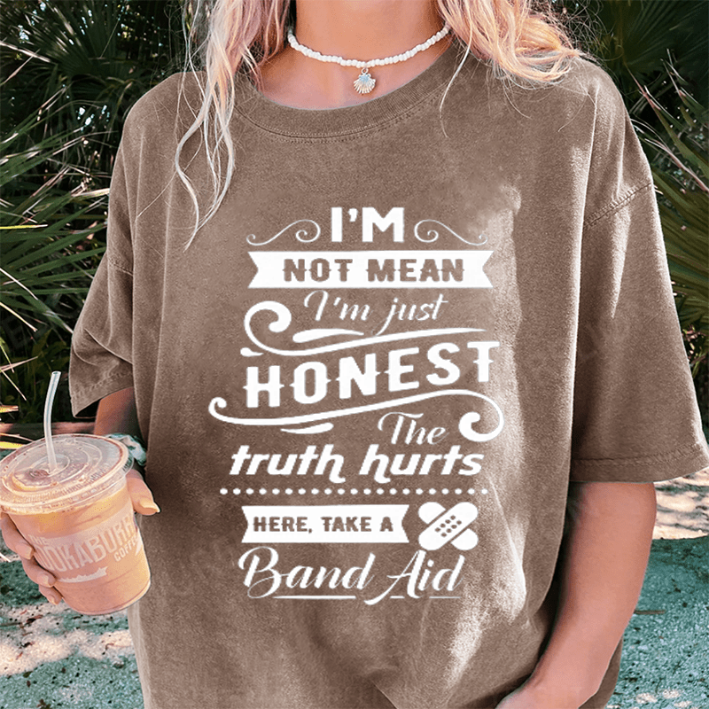 Maturelion I'm Not Mean DTG Printing Washed Cotton T-Shirt
