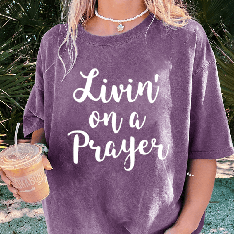 Maturelion "Livin' On a Prayer" DTG Printing Washed Cotton T-Shirt