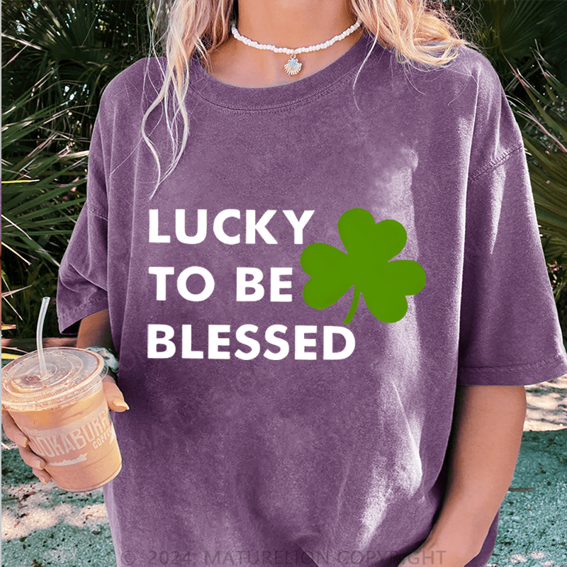 Maturelion Lucky To Be Blessed DTG Printing Washed Cotton T-Shirt