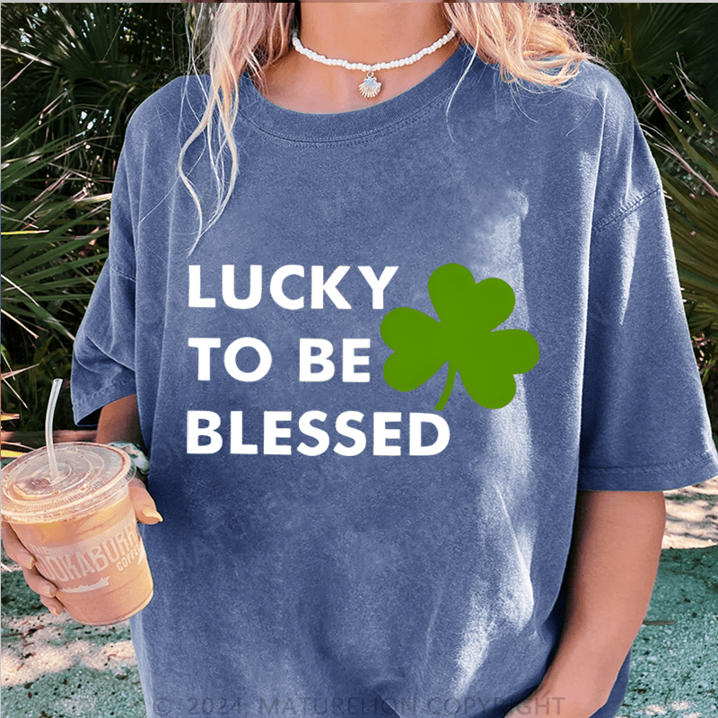 Maturelion Lucky To Be Blessed DTG Printing Washed Cotton T-Shirt