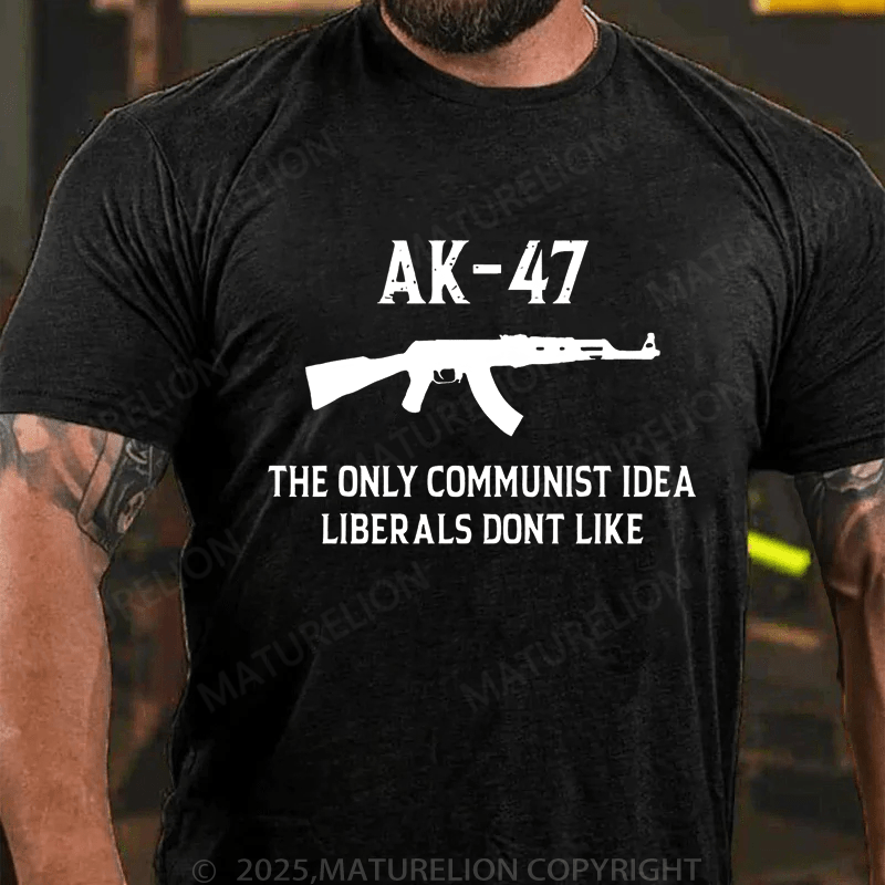 Maturelion Men's T-Shirt Ak47 The Only Communist Idea Liberals Don't Like T-Shirt (Free Customization)