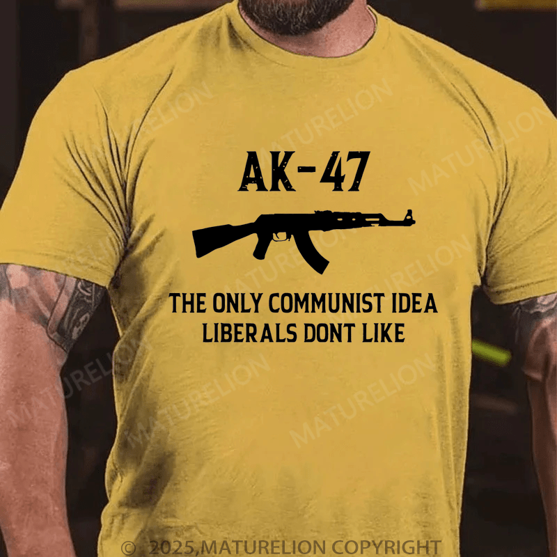 Maturelion Men's T-Shirt Ak47 The Only Communist Idea Liberals Don't Like T-Shirt (Free Customization)