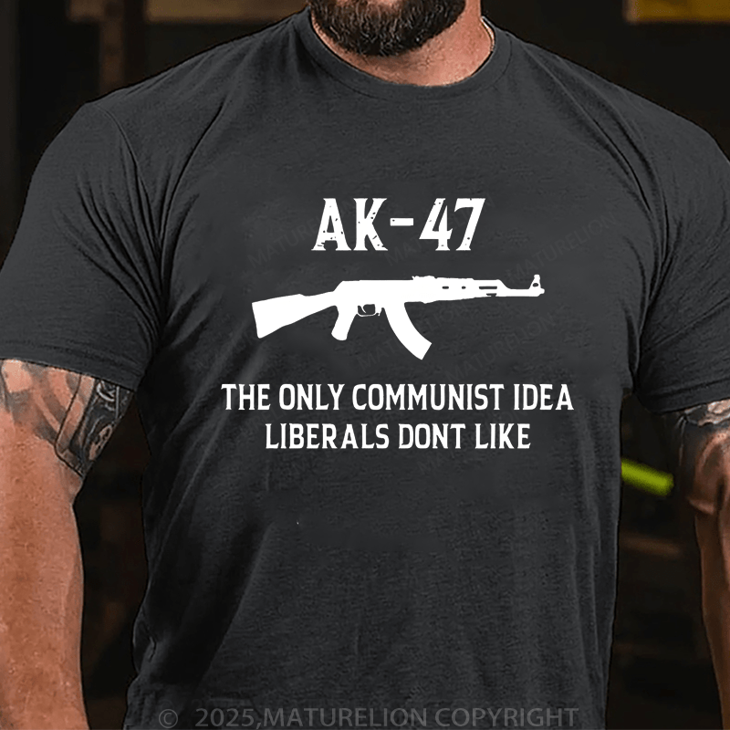 Maturelion Men's T-Shirt Ak47 The Only Communist Idea Liberals Don't Like T-Shirt (Free Customization)